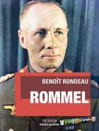 Couverture du livre « Rommel » de Benoit Rondeau aux éditions Perrin
