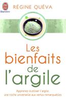 Couverture du livre « Les bienfaits de l'argile » de Regine Queva aux éditions J'ai Lu