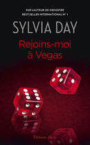 Couverture du livre « Rejoins-moi à Vegas » de Sylvia Day aux éditions J'ai Lu