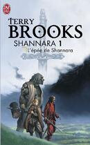 Couverture du livre « Shannara Tome 1 : l'épée de Shannara » de Terry Brooks aux éditions J'ai Lu