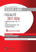 Couverture du livre « Fiscalité ; 35 exercices corrigés (édition 2017/2018) » de Lamulle T. aux éditions Gualino