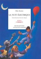 Couverture du livre « La nuit électrique » de Mike Kenny aux éditions Editions Actes Sud