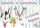 Couverture du livre « Garentin et Garentinne ; la carotte magique » de Heloise De Bouclans aux éditions Edilivre