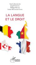 Couverture du livre « La langue et le droit » de  aux éditions L'harmattan