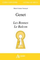 Couverture du livre « Genet, les bonnes, le balcon » de  aux éditions Atlande Editions