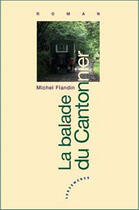 Couverture du livre « La balade du cantonnier » de Michel Flandin aux éditions Les Deux Encres