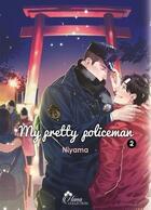 Couverture du livre « My pretty policeman Tome 2 » de Niyama aux éditions Boy's Love