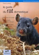 Couverture du livre « Le guide du rat domestique » de Ludwig-G aux éditions Marabout