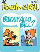 Couverture du livre « Boule & Bill Tome 27 : bwoufallo Bill ? » de Jean Roba aux éditions Dargaud