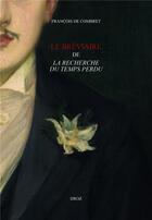Couverture du livre « Le bréviaire de la recherche du temps perdu » de Francois De Combret aux éditions Droz