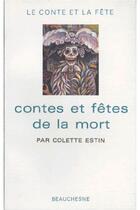 Couverture du livre « Contes et fêtes de la mort » de Colette Estin aux éditions Beauchesne