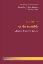 Couverture du livre « Du bruit et du sensible - la pensee de jocelyn benoist » de Cohen-Levinas D. aux éditions Hermann