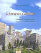 Couverture du livre « L'acropole d'athenes. monuments, cultes et histoire du sanctuaire d'athena polia » de Bernard Holtzmann aux éditions Picard