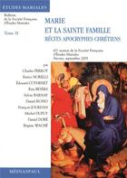 Couverture du livre « Marie et la sainte famille ; récits apocryphes chrétiens t.2 » de  aux éditions Mediaspaul