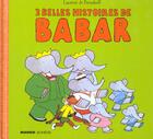 Couverture du livre « Trois belles histoires de Babar » de Laurent De Brunhoff aux éditions Mango