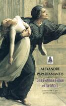 Couverture du livre « Les petites filles et la mort » de Alexandre Papadiamantis aux éditions Actes Sud