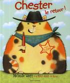 Couverture du livre « Chester ; le retour » de  aux éditions Bayard Jeunesse