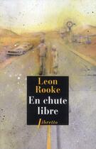 Couverture du livre « En chute libre » de Leon Rooke aux éditions Libretto