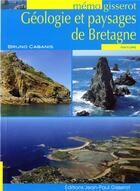 Couverture du livre « Géologie et paysages de Bretagne » de Bruno Cabanis aux éditions Gisserot