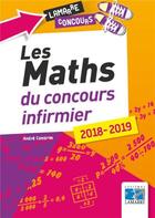 Couverture du livre « Les maths du concours infirmier (édition 2018/2019) » de Andre Combres aux éditions Lamarre