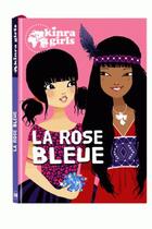 Couverture du livre « Kinra girls Tome 19 : la rose bleue » de Moka et Anne Cresci aux éditions Play Bac