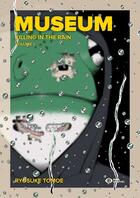 Couverture du livre « Museum ; killing in the rain Tome 1 » de Tomoe Ryosuke aux éditions Pika