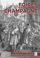 Couverture du livre « Foires de Champagne » de Jean-Claude Czmara et Gerard Schild aux éditions Editions Sutton