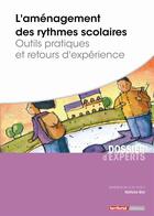 Couverture du livre « L'aménagement des rythmes scolaires : outils pratiques et retours d'expérience » de Nathalie Blot aux éditions Territorial