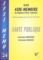 Couverture du livre « Santé publique » de Christophe Segouin et Dominique Bertrand aux éditions Vernazobres Grego