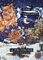 Couverture du livre « Les Annales du Disque-Monde Tome 20 : le père Porcher » de Terry Pratchett aux éditions L'atalante