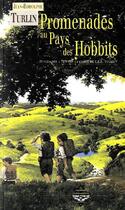 Couverture du livre « Promenades au pays des hobbits ; 7 itinéraires dans la comté de J. R. R. Tolkien » de Jean-Rodolphe Turlin aux éditions Terre De Brume