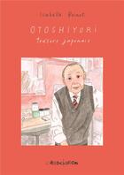 Couverture du livre « Otoshiyori : trésors japonais » de Isabelle Boinot aux éditions L'association