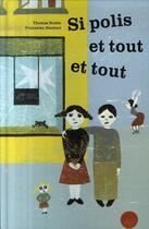 Couverture du livre « Si polis et tout et tout » de Scotto/Neubert aux éditions Thierry Magnier