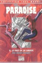 Couverture du livre « Paradise X t.2 ; la paix de la liberté » de Alex Ross et Jim Krueger aux éditions Marvel France