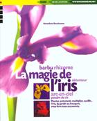 Couverture du livre « La Magie De L'Iris » de B Boudassou aux éditions Phare