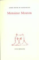 Couverture du livre « Monsieur Mouton » de Mandiargues Andre Pi aux éditions Fata Morgana