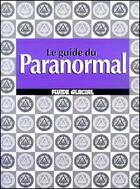 Couverture du livre « Guide du paranormal (le) » de  aux éditions Fluide Glacial