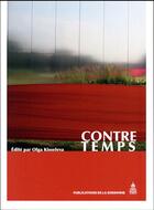 Couverture du livre « Contre-temps » de Olga Kisseleva aux éditions Editions De La Sorbonne