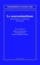 Couverture du livre « Le neuromimetisme - epistemologie, neurobiologie, informatique » de Paugam-Moisy Helene aux éditions Hermes Science Publications