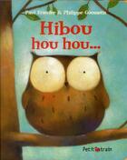 Couverture du livre « Hibou hou hou... » de Philippe Goossens et Paul Friester et Nora Garay aux éditions Mijade
