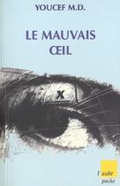 Couverture du livre « Le mauvais oeil » de M-D Youssef aux éditions Editions De L'aube