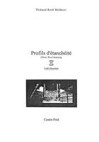 Couverture du livre « Profils d'étanchéité » de Thibaud Baldacci aux éditions Contre-pied