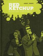 Couverture du livre « Red Ketchup t.4 : Red Ketchup s'est échappé ! » de Pierre Fournier et Real Godbout aux éditions La Pasteque