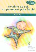 Couverture du livre « L'estime de soi passeport pour la vie » de Duclos aux éditions Sainte Justine