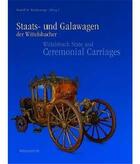 Couverture du livre « Wittelsbach state & cerem. carriages 2v. » de Rudolph Wackernager aux éditions Acc Art Books