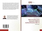 Couverture du livre « Mise en place d'un Annuaire LDAP et Authentification 802.1x : Informatique » de Mohamed Guerbaj aux éditions Editions Universitaires Europeennes