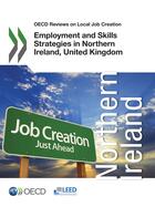 Couverture du livre « Employment and Skills Strategies in Northern Ireland, United Kingdom » de Ocde aux éditions Oecd