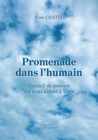 Couverture du livre « Promenande dans l'humain » de Ivan Chatel aux éditions Baudelaire