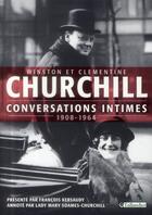 Couverture du livre « Conversations intimes 1908-1964 » de Winston Churchill et Clementine Churchill aux éditions Tallandier