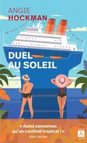 Couverture du livre « Duel au soleil » de Angie Hockman aux éditions Archipoche